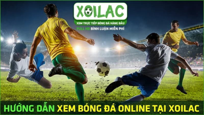 Xoilac TV - Cuộc chiến trên sân, sức mạnh thăng hoa trong mỗi trận đấu